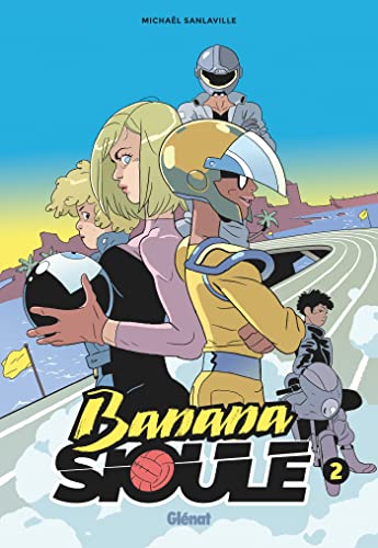 Banana Sioule - Tome 02: Soni
