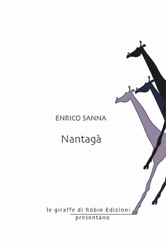 Nantagà (Le giraffe) von Robin Edizioni