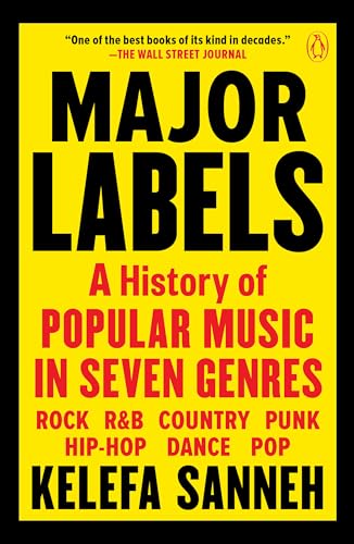Major Labels: A History of Popular Music in Seven Genres von Penguin Publishing Group