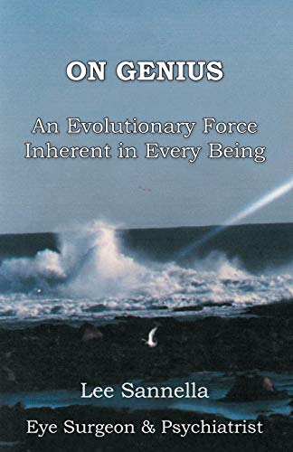 On Genius: An Evolutionary Force Inherent in Every Being On Genius: An Evolutionary Force Inherent in Every Being