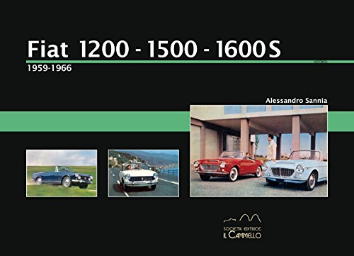 Fiat 1200-1500-1600s. 1959-1966 (Historica) Fiat 1200-1500-1600s. 1959-1966 (Historica)