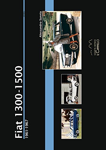 Fiat 1300-1500. 1961-1967 (Historica) Fiat 1300-1500. 1961-1967 (Historica)