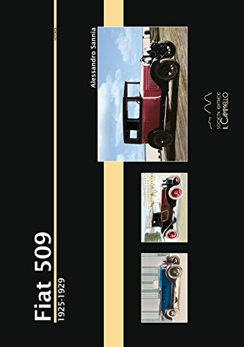 Fiat 509. 1925-1929 (Historica) Fiat 509. 1925-1929 (Historica)