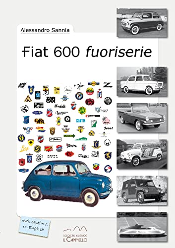 Fiat 600 fuoriserie Fiat 600 fuoriserie von Il Cammello (Torino)