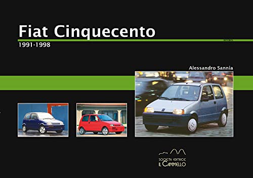 Fiat Cinquecento. 1991-1998 (Historica) Fiat Cinquecento. 1991-1998 (Historica)