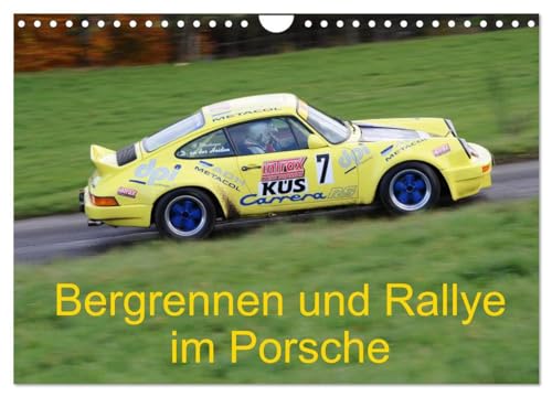 Bergrennen und Rallye im Porsche (Wandkalender 2024 DIN A4 quer), CALVENDO Monatskalender: Porsche in Aktion beim Bergrennen und zur Rallye von CALVENDO