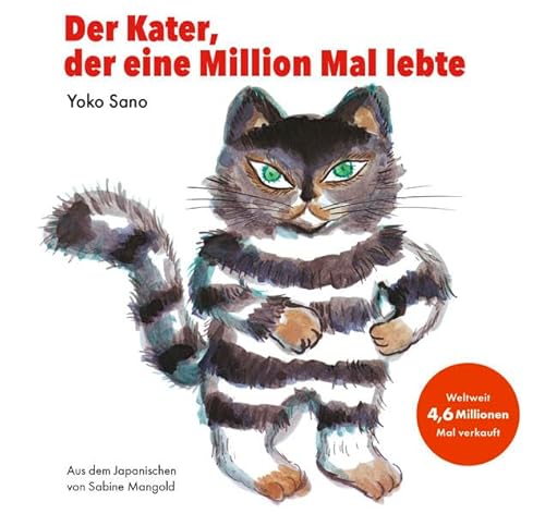 Der Kater, der eine Million Mal lebte