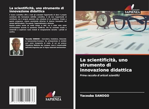 La scientificità, uno strumento di innovazione didattica: Prima raccolta di articoli scientifici von Edizioni Sapienza