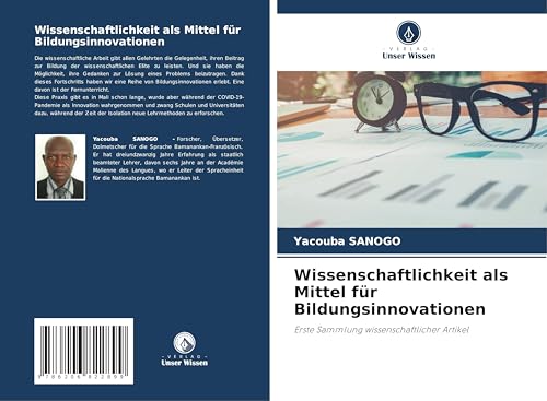 Wissenschaftlichkeit als Mittel für Bildungsinnovationen: Erste Sammlung wissenschaftlicher Artikel von Verlag Unser Wissen