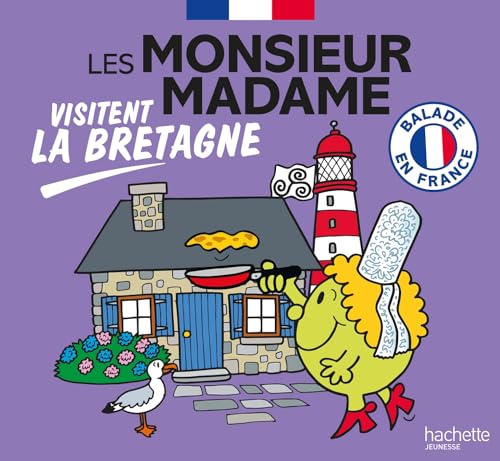 Les Monsieur Madame visitent la Bretagne: Collection Visiter la France