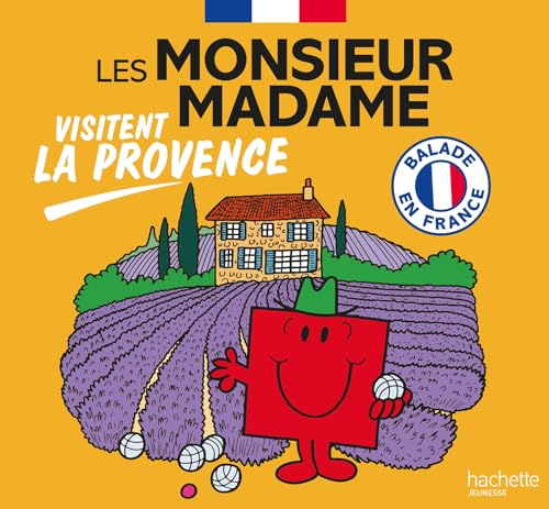 Les Monsieur Madame visitent la Provence: Collection Visiter la France von HACHETTE JEUN.