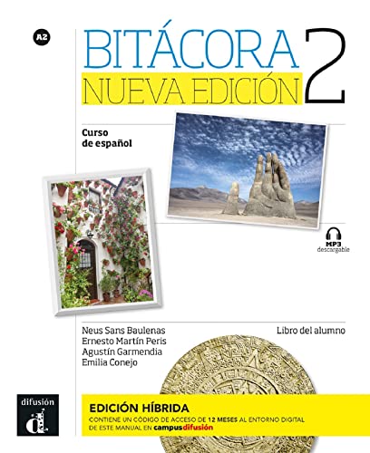 Bitacora Nueva Edición 2 Ed.hibrída L. del alumno: curso de español (Bitácora, 2)