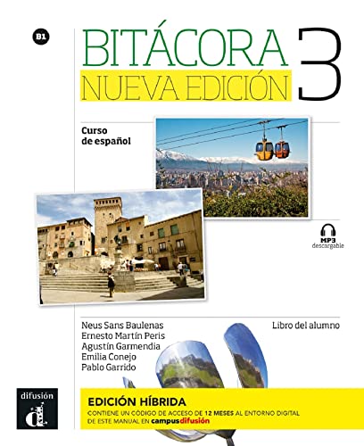 Bitácora Nueva edición 3 Ed.hibrída L. del alumno: curso de español (Bitácora, 3)