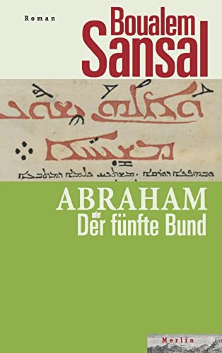 Abraham oder Der fünfte Bund von Merlin Verlag