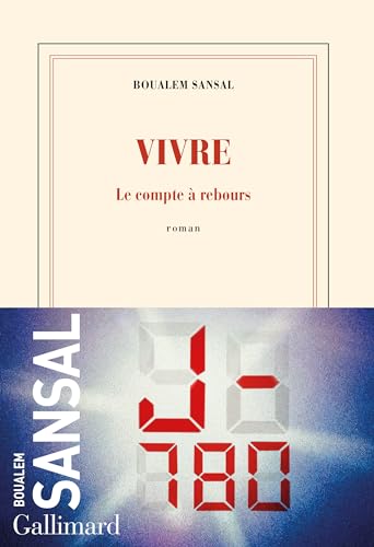 Vivre: Le compte à rebours von GALLIMARD