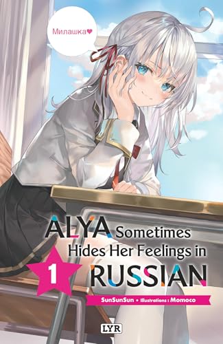 Alya sometimes hides her feelings in russian - Roman, tome 1 von VEGA DUPUIS