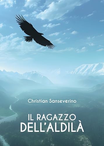 Il ragazzo dell'aldilà Il ragazzo dell'aldilà von Passione Scrittore selfpublishing