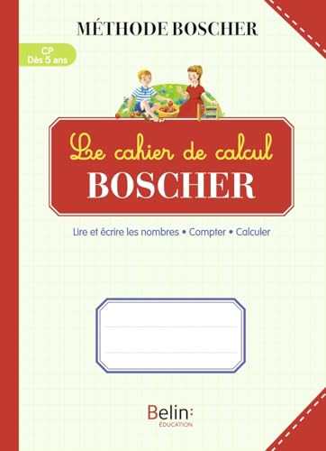 Le cahier de calcul Boscher von BELIN EDUCATION