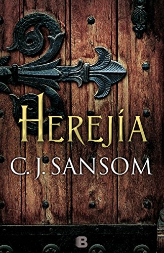 Mathew Shardlake 6. Herejía (Histórica, Band 6) von B (Ediciones B)
