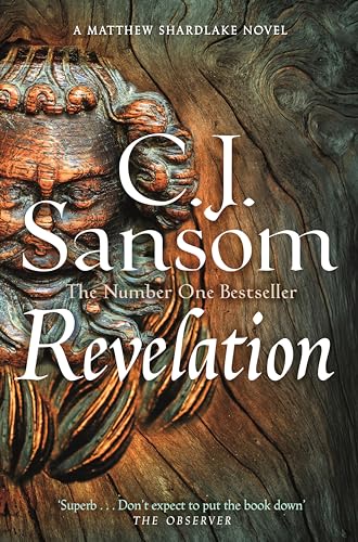 Revelation: A Gruesome Mystery of Murder and Sin from the Bestselling Historical Series (The Shardlake series, 4, Band 4)
