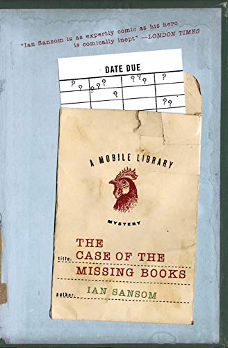 The Case of the Missing Books (Mobile Library Mysteries): A Mobile Library Mystery (The Mobile Library Mystery Series, 1)