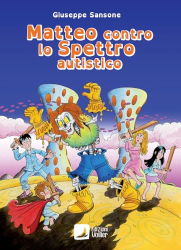 Matteo contro lo spettro autistico. Ediz. integrale von Edizioni Voilier