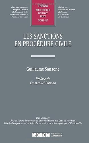 Les sanctions en procédure civile (Tome 627) von LGDJ