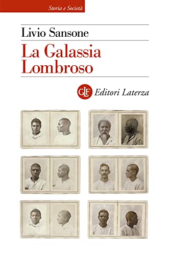 La Galassia Lombroso (Storia e società) von Laterza