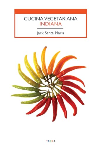 Cucina vegetariana indiana von Tarka