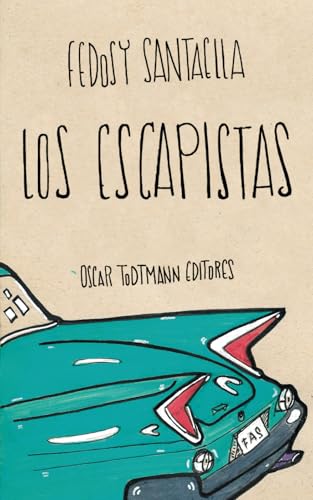 Los escapistas von Independently published