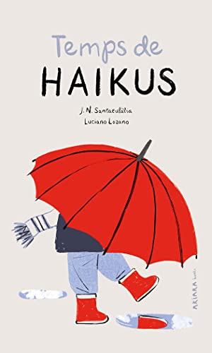 Temps de haikus (Akipoeta, Band 5) von AKIARA