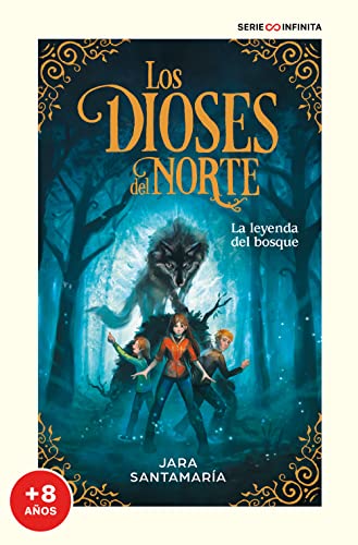 La leyenda del bosque (edición escolar) (Los dioses del norte 1) (Escritura desatada, Band 1)