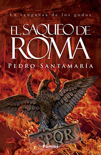 El saqueo de Roma: La venganza de los godos (Histórica) von ediciones Pàmies