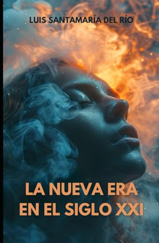 La Nueva Era en el siglo XXI