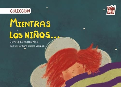 Colección Mientras Los Niños (1.DUERMEN, 2.JUEGAN, 3.CRECEN) (LA CASITA ESDRÚJULA, Band 0) von BABIDI-BÚ