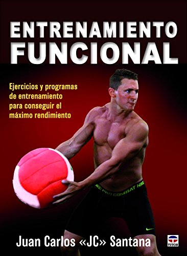 Entrenamiento funcional : ejercicios y programas de entrenamiento para conseguir el máximo rendimiento von Ediciones Tutor, S.A.