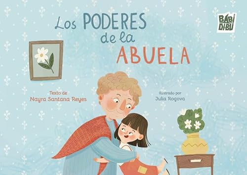 Los poderes de la abuela (VIVA LA VIDA, Band 0) von BABIDI-BÚ