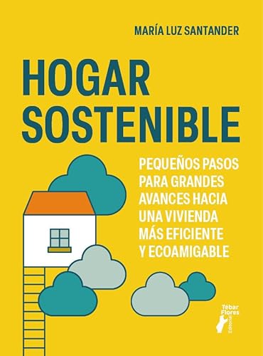 Hogar sostenible (Terralibri) von Editorial Tébar Flores