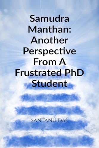 Samudra Manthan: Another perspective from a frustrated PhD student von Notion Press