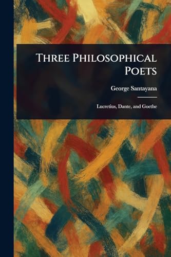 Three Philosophical Poets von Anson Street Press