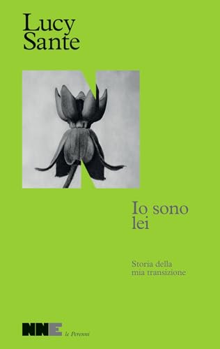 Io sono lei (Le perenni) von NN Editore