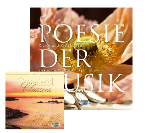 Poesie der Musik - Bildband mit Musik-CD Greates Classics