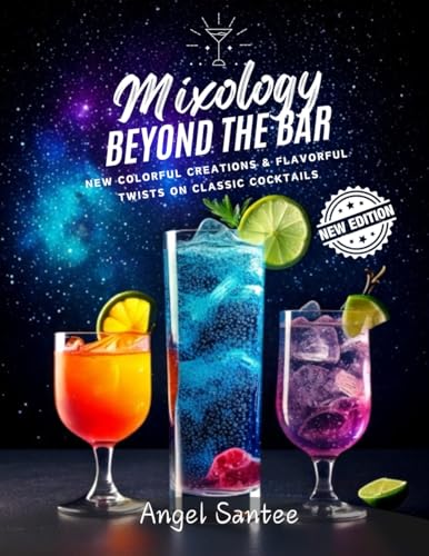 Mixology BEYOND THE BAR von Primedia eLaunch LLC