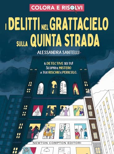 I delitti nel grattacielo sulla Quinta Strada (Grandi manuali Newton) von Newton Compton Editori