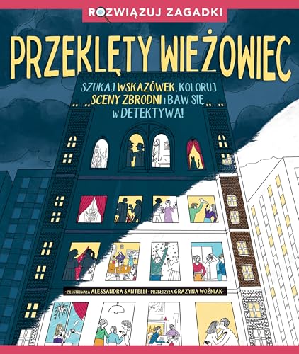 Przeklęty wieżowiec Rozwiązuj zagadki von Marginesy