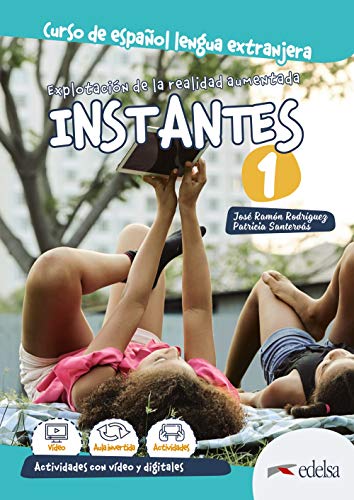 Instantes 1. Explotación de la realidad aumentada von Edelsa-Grupo Didascalia,SA