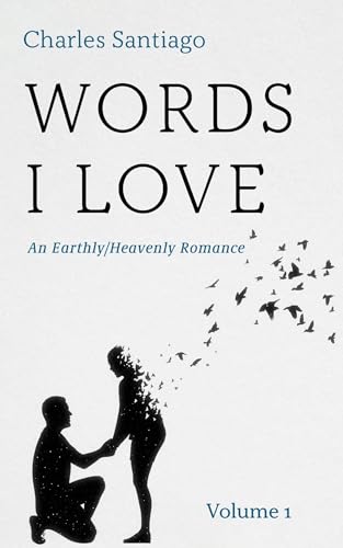 Words I Love: An Earthly/Heavenly Romance, Volume 1 von Resource Publications (CA)