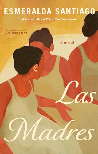 Las Madres: A novel