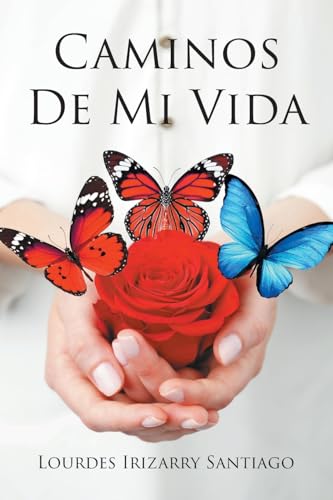 Caminos De Mi Vida von Page Publishing Inc.