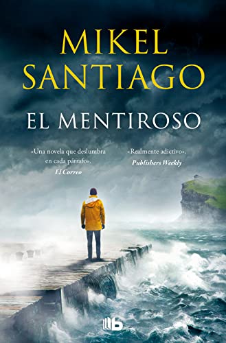 El mentiroso (Ficción, Band 1) von B de Bolsillo